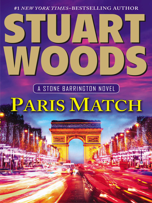 Title details for Paris Match by Stuart Woods - Available
